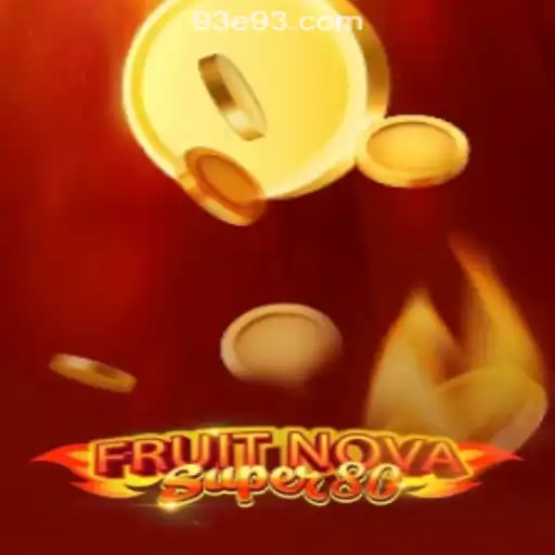 Exploring the Exciting World of FruitNovaSuper80: A Thrilling Gaming Experience