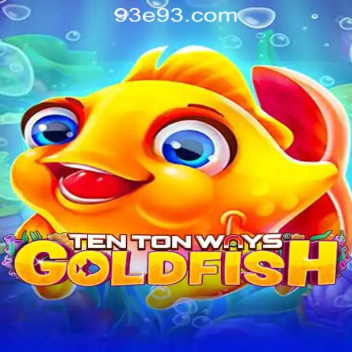 Explore TenTonWaysGoldfish: An Exciting New Gaming Experience